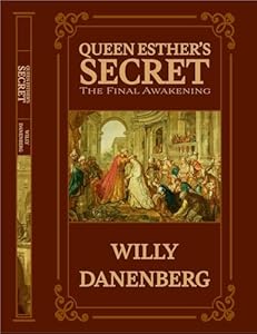 Queen Esther's Secret: The Final Awakening (Queen Esther's Secret - The Final Awakening)