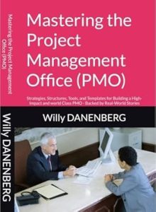 Mastering the Project Management Office (PMO)