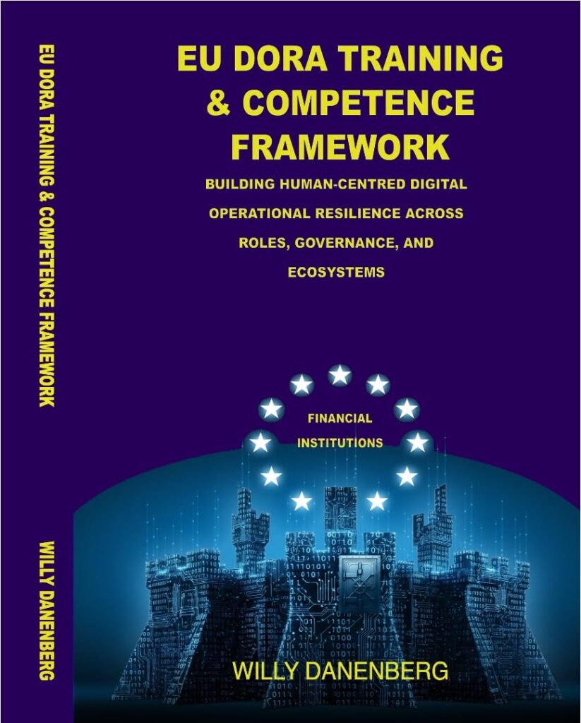 EU DORA Training and Competence Framework : Building Human-Centred Digital Operational Resilience Across Roles, Governance, and Ecosystems
